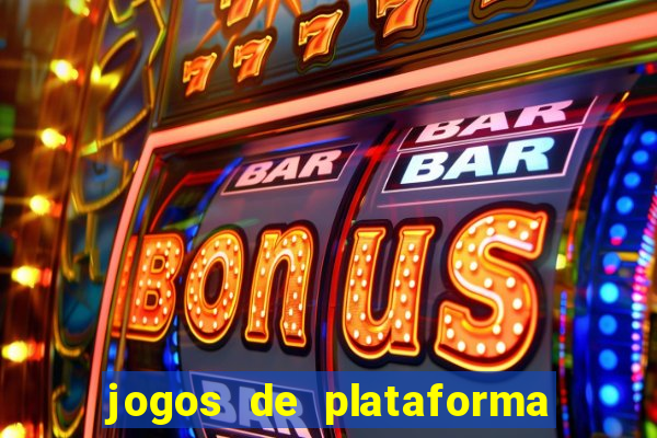 jogos de plataforma de 5 centavos